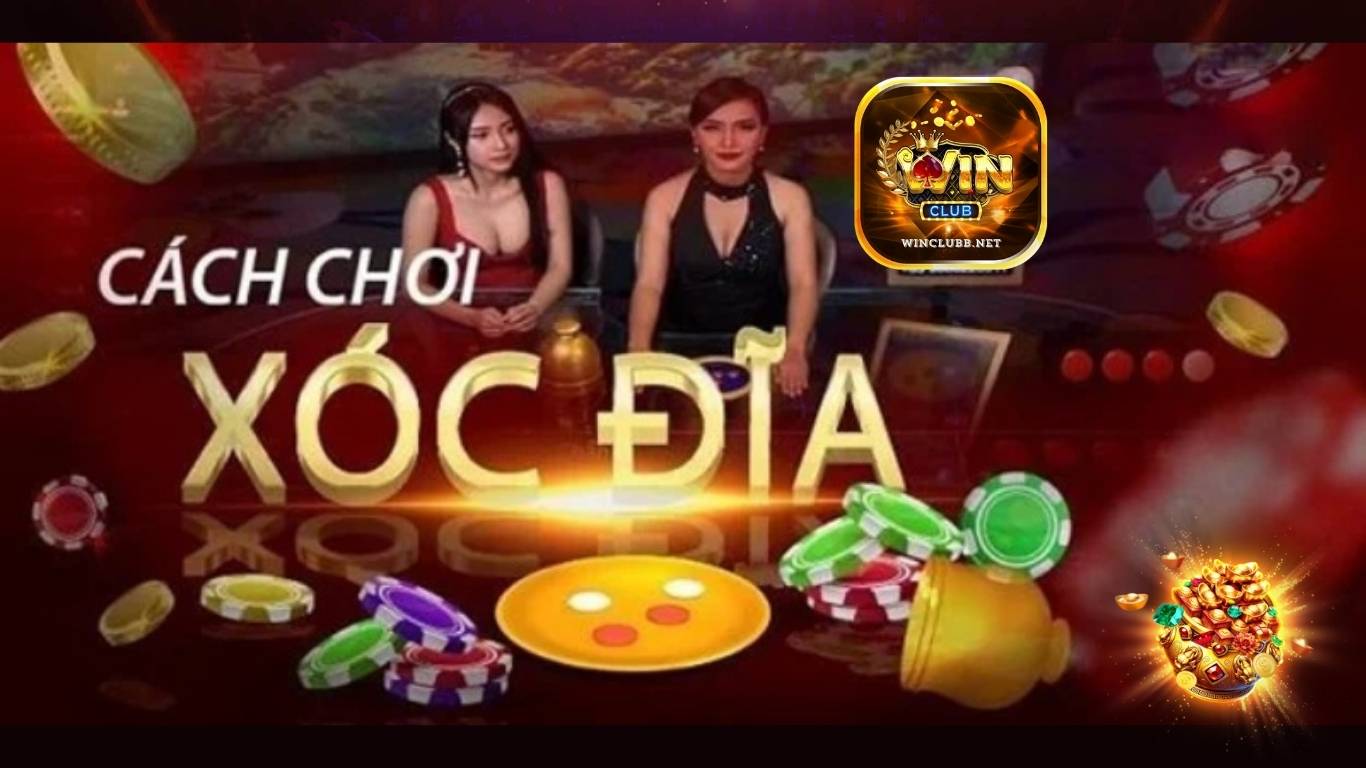 Hướng dẫn các bước tham gia Xóc đĩa online Winclub
