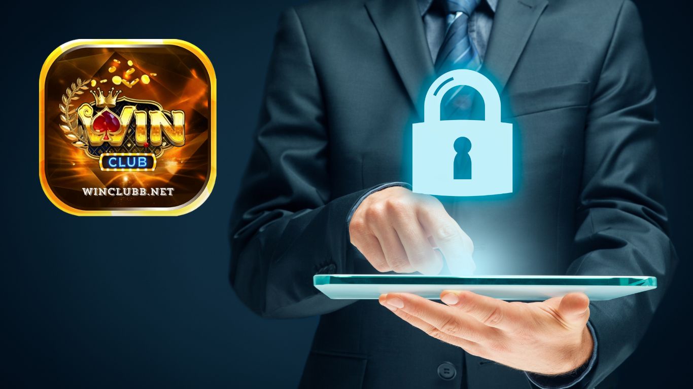 Nội dung chính sách bảo mật thông tin tại cổng game Winclub Nội dung chính sách bảo mật thông tin tại cổng game Winclub