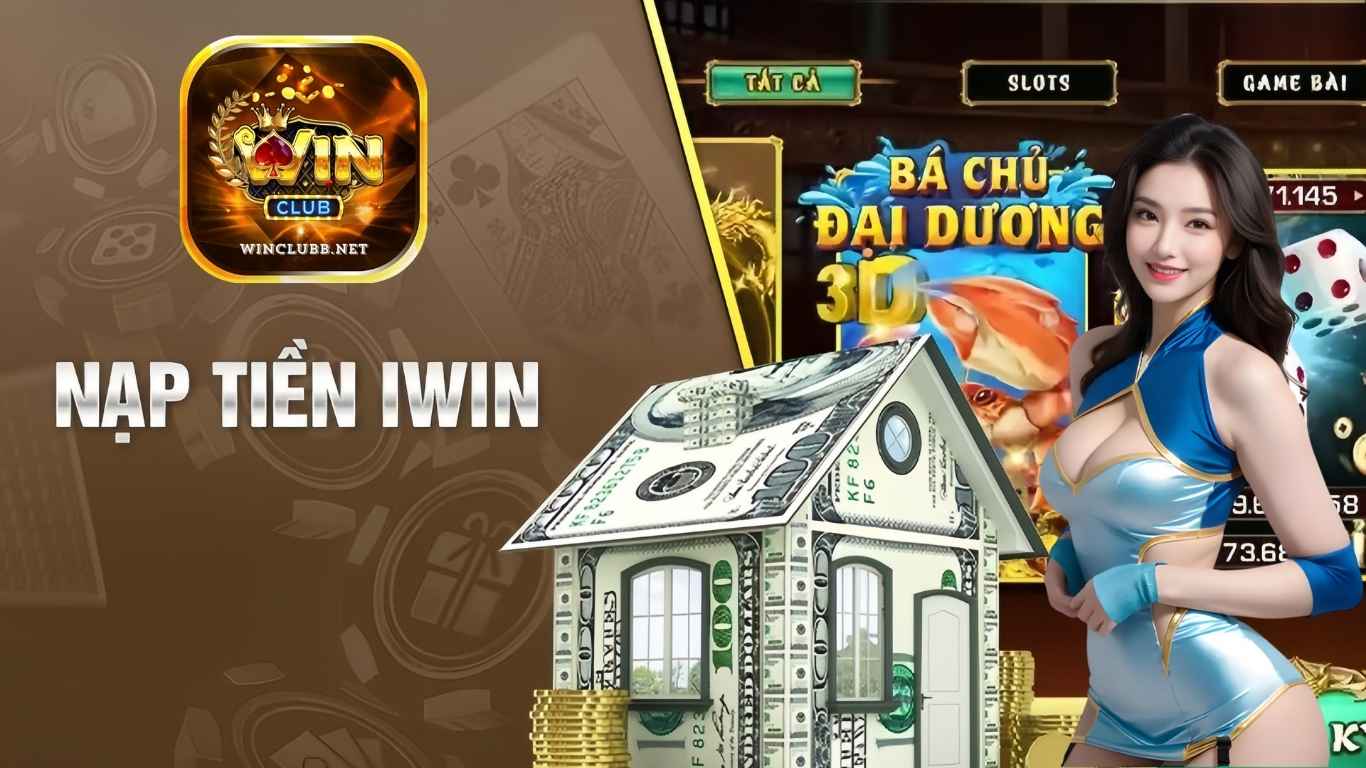 Những lưu ý để nạp tiền tại Winclub an toàn, dễ dàng